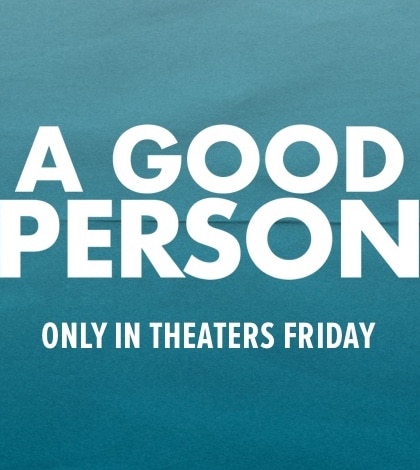 A Good Person | Movie Review